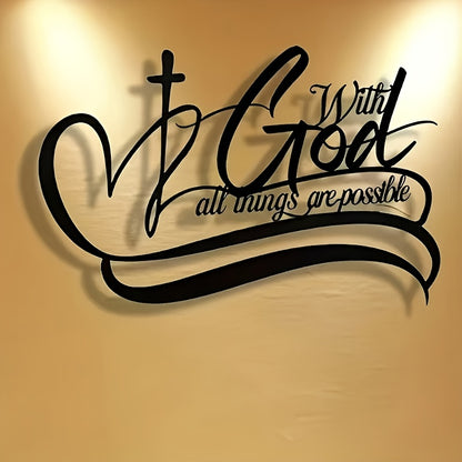 With God All Things Metal Art Inspire Daily